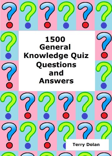 1500 General Knowledge Quiz Questions and Answers