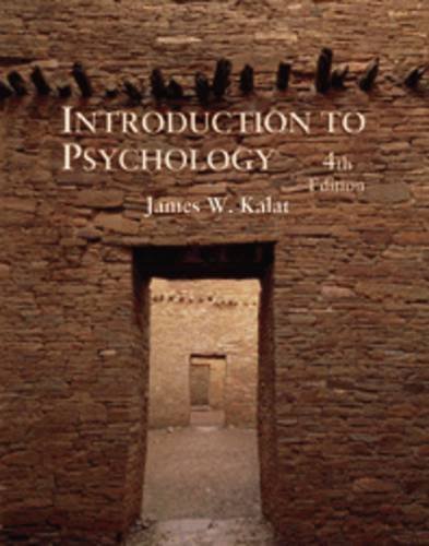 Introduction to Psychology 4th edition by Kalat, James W. published by Brooks/Cole Pub Co Hardcover