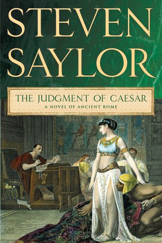 The Judgment of Caesar: A Novel of Ancient Rome (Novels of Ancient Rome) by Steven Saylor(2012-01-03)