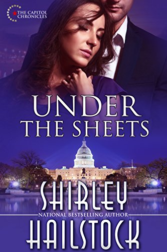 Under the Sheets (Capitol Chronicles Book 1) (English Edition)