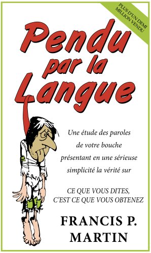 Pendu par le langue - French (Hung by the tongue t. 2) (French Edition)