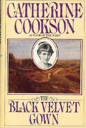 The Black Velvet Gown by Cookson, Catherine published by Summit Books Hardcover