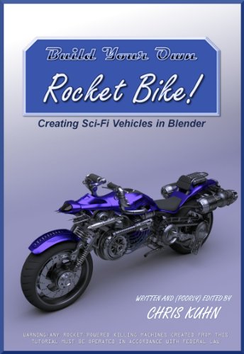 Build Your Own Rocket Bike: Sci-Fi Modeling in Blender