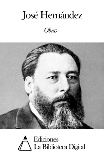 Obras de José Hernández (Spanish Edition)