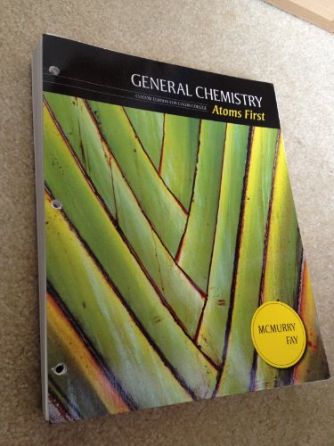 General Chemistry: Atoms First: Custom Ed. for Collin College