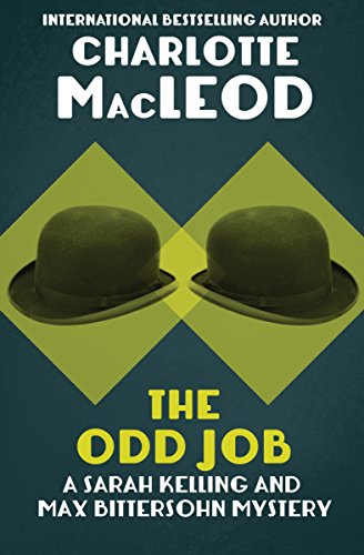 The Odd Job (Sarah Kelling & Max Bittersohn Mysteries Series Book 11)