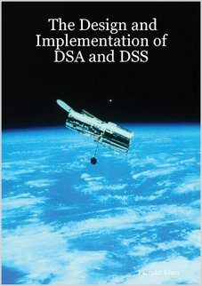 The Design and Implementation of DSA and DSS