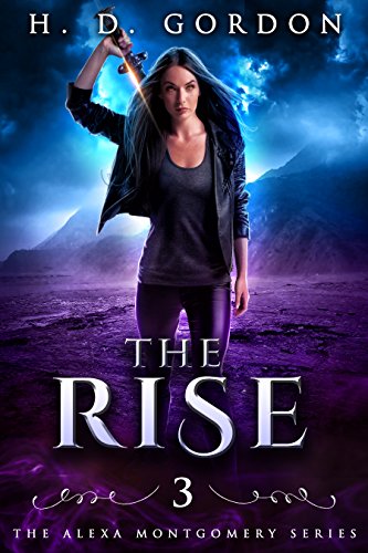 The Rise: Academy of Vampires (The Alexa Montgomery Series Book 3) (English Edition)