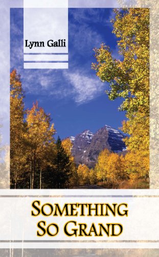 Something So Grand (Aspen Friends Book 2)