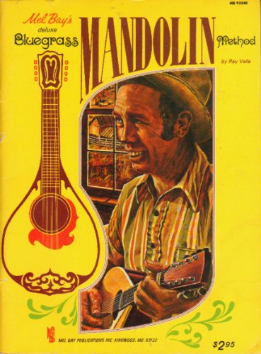 Mel Bay's Deluxe Bluegrass Mandolin Method No. MB 93340