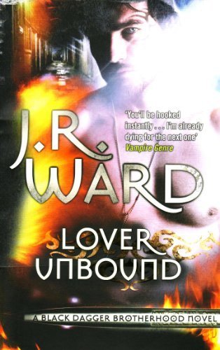 Lover Unbound (Black Dagger Brotherhood 5) paperback / softback edition by Ward, J. R. published by Little, Brown Young Readers (2010) [Paperback]