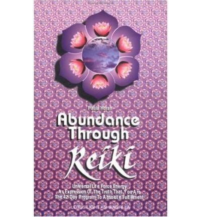 (Abundance Through Reiki) By Paula Horan (Author) Paperback on (Jan , 1996)