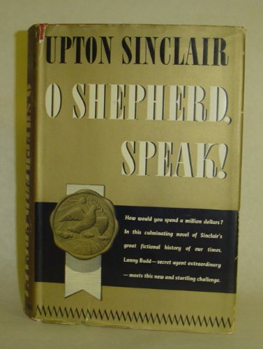 O Shepherd, Speak! (Lanny Budd #10)