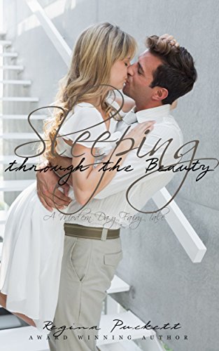 Sleeping through the Beauty (Once Upon a Modern Time Book 3)