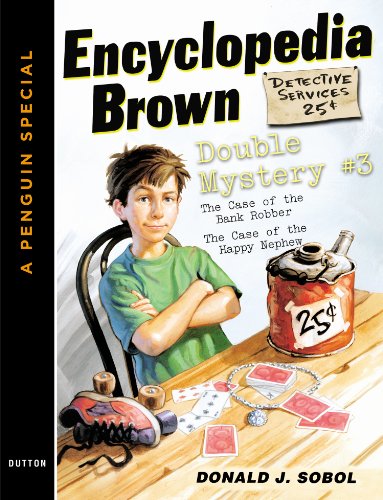 Encyclopedia Brown Double Mystery #3: Featured mysteries from Encyclopedia Brown, Boy Detective