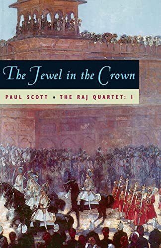 The Jewel in the Crown (The Raj Quartet Book 1)