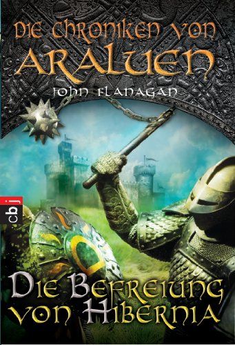 Die Chroniken von Araluen - Die Befreiung von Hibernia (German Edition)
