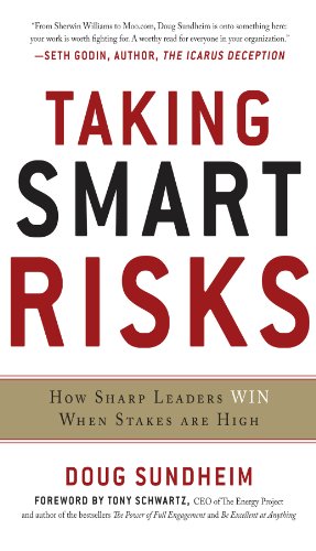 Taking Smart Risks: How Sharp Leaders Win When Stakes are High: How Sharp Leaders Win When Stakes are High (EBOOK)