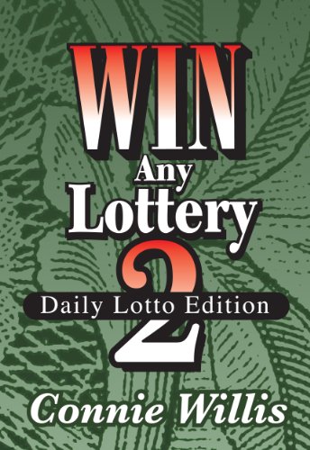 WIN ANY LOTTERY 2, The Daily Lotto Edition! From the Pick 3, Pick 4, The Lucky Numbers to The Daily Numbers! (WIN ANY LOTTERY!)
