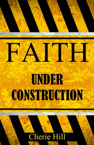 FAITH Under Construction (English Edition)