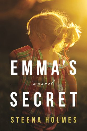 Emma's Secret: A Novel (Finding Emma Book 2) (English Edition)