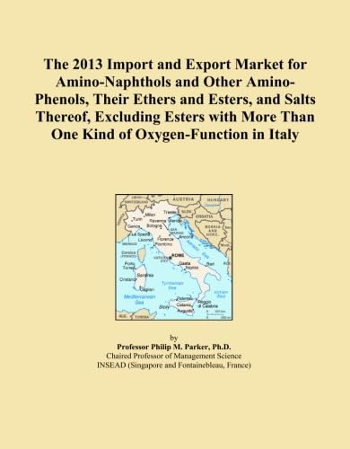 The 2013 Import and Export Market for Amino-Naphthols and Other Amino-Phenols, Their Ethers and Esters, and Salts Thereof, Excluding Esters with More Than One Kind of Oxygen-Function in Italy