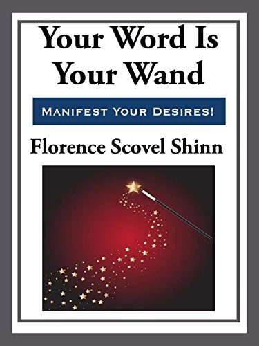 Your Word is Your Wand (Start Publishing)