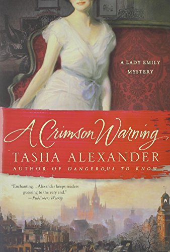A Crimson Warning: A Lady Emily Mystery