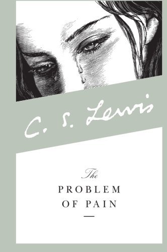 The Problem of Pain (Edition unknown) by Lewis, C. S. [Paperback(2001£©]