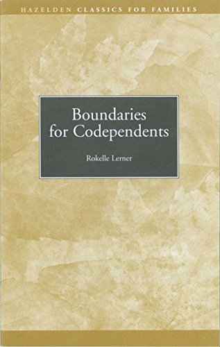 Boundaries for Codependents: Hazelden Classics for Families (English Edition)