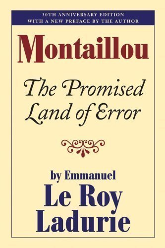 Montaillou: The Promised Land of Error by Ladurie, Emmanuel Le Roy 0030-Anniversary Edition [Paperback(2008)]