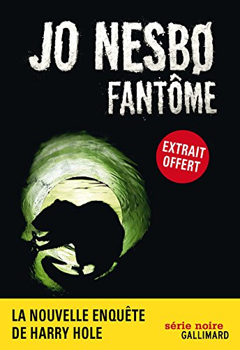 EXTRAIT OFFERT - Les deux premiers chapitres de Fantôme (French Edition)