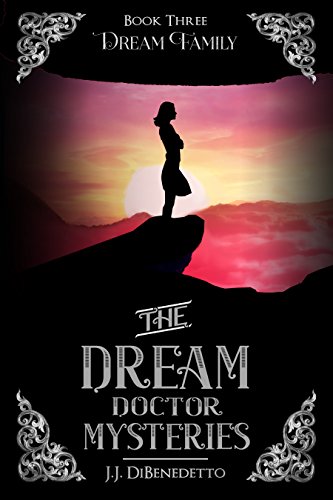 Dream Family (The Dream Doctor Mysteries Book 4)