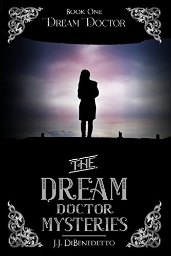 Dream Doctor (The Dream Doctor Mysteries Book 2)