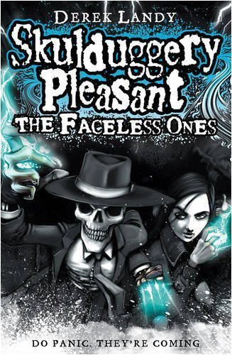 The Faceless Ones (Skulduggery Pleasant - book 3) by Landy, Derek on 02/04/2009 1st (first) edition
