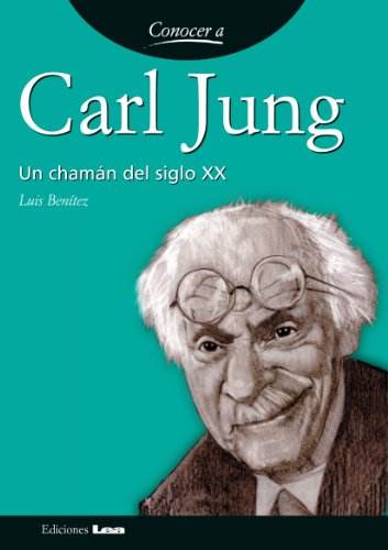 Carl Jung. Un chamán del siglo XX (Conocer a...) (Spanish Edition)