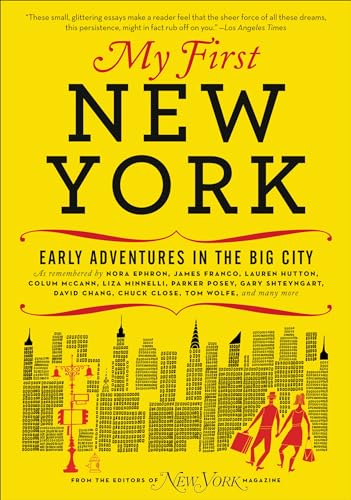My First New York: Early Adventures in the Big City
