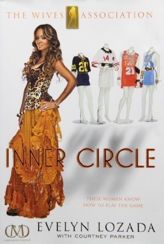 Inner Circle (Wives Association) Lozada, Evelyn ( Author ) Jun-12-2012 Hardcover