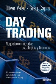 DAY Trading: Negociacion Intradia. Estrategias Y Tacticas. El Precio Es En Dolares.
