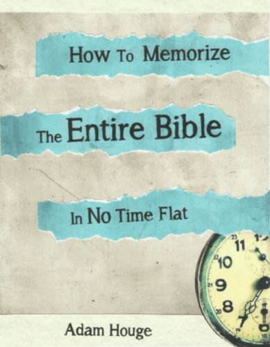 How To Memorize The Entire Bible In No Time Flat