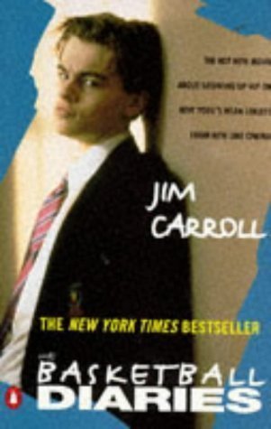 The Basketball Diaries by Carroll, Jim [30 January 1997]