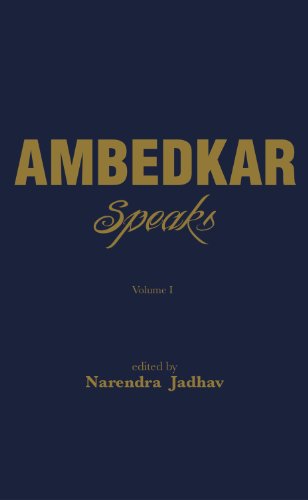 Ambedkar Speaks Volume 1