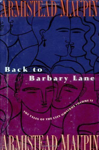 Back to Barbary Lane: The Final Tales of the City Omnibus by Maupin, Armistead 1st (first) U.S Edition (1991)
