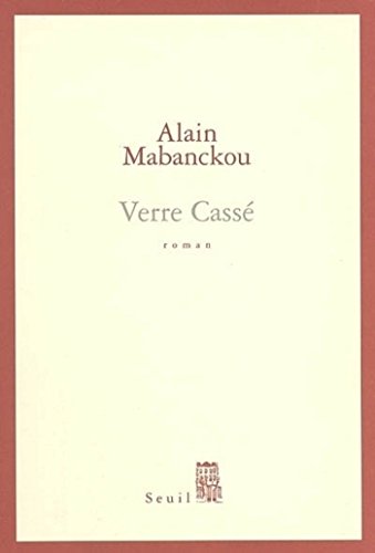 Verre Cassé (Cadre rouge) (French Edition)