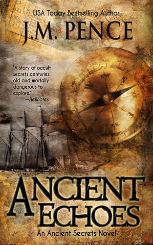 Ancient Echoes (Ancient Secrets Book 1)