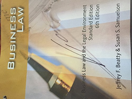 Business Law and the Legal Environment Standard Edition 6th Edition