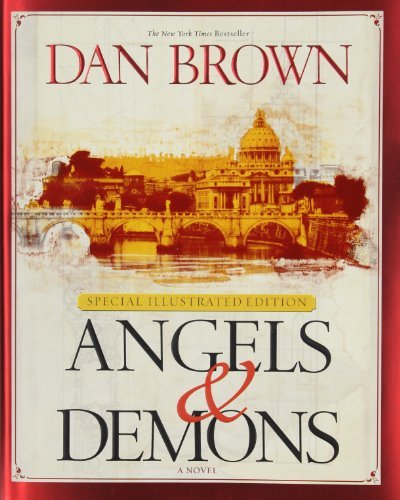By Dan Brown:Angels & Demons: Special Illustrated Collector's Edition (Robert Langdon) [Hardcover]