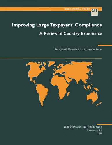 Improving Large Taxpayers' Compliance: A Review of Country Experience (Occasional paper)