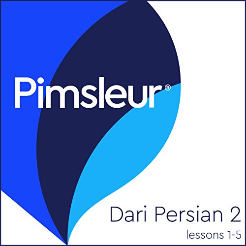 Dari Persian Phase 2, Unit 01-05: Learn to Speak and Understand Dari Persian with Pimsleur Language Programs