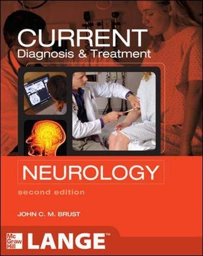 By John Brust:CURRENT Diagnosis & Treatment Neurology, Second Edition (LANGE CURRENT Series) Second (2nd) Edition (2/E) TEXTBOOK (non Kindle) [PAPERBACK]